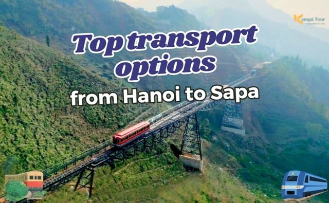 Da Hanoi a Sa Pa: le 3 migliori opzioni di trasporto per i visitatori